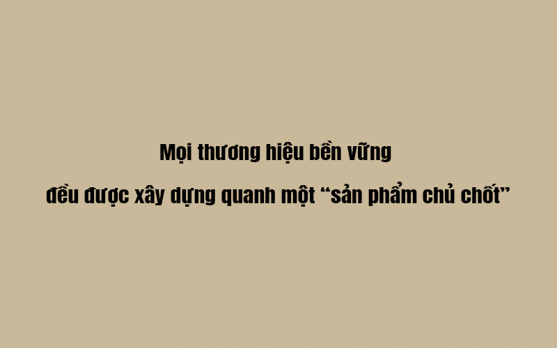 Sản phẩm chủ chốt